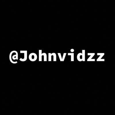 @Johnvidzz 